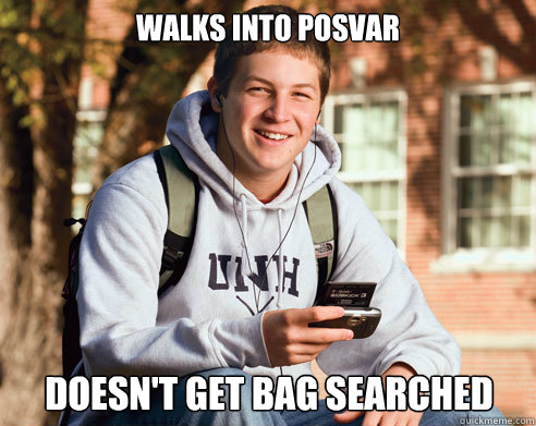 Walks into Posvar Doesn't get Bag Searched  College Freshman