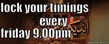 The Show of Shows - LOCK YOUR TIMINGS             EVERY FRIDAY 9.00PM                 Misc