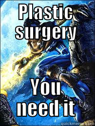 PLASTIC SURGERY YOU NEED IT Misc