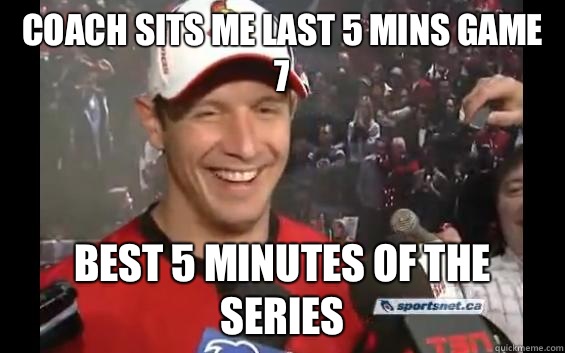 Coach sits me last 5 mins game 7 Best 5 minutes of the series - Coach sits me last 5 mins game 7 Best 5 minutes of the series  jason spezza