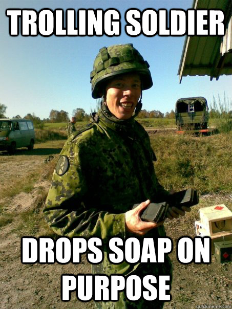 trolling soldier drops soap on purpose  GAY GINGER ARMY