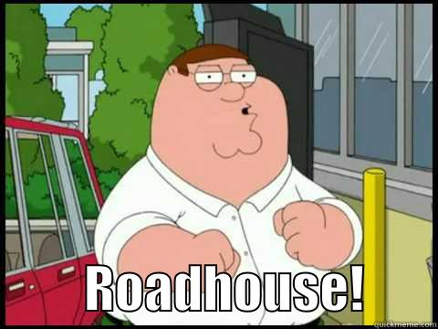           ROADHOUSE!       Misc