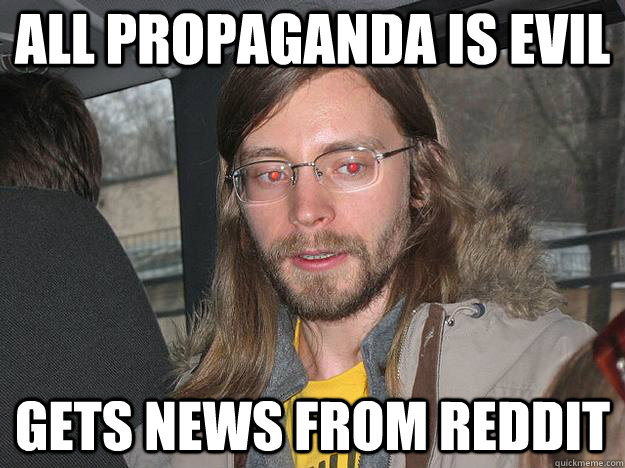 all propaganda is evil gets news from reddit  Hippy feminist