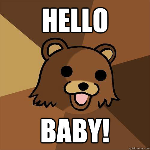 HEllo BABY! - HEllo BABY!  Pedobear