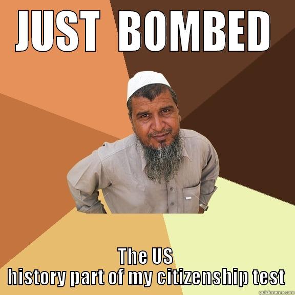 JUST  BOMBED THE US HISTORY PART OF MY CITIZENSHIP TEST Ordinary Muslim Man