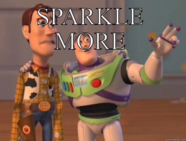 SPARKLE MORE  Toy Story