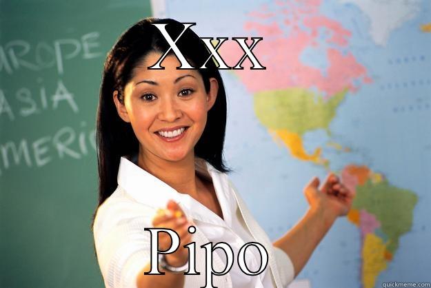 XXX PIPO Unhelpful High School Teacher