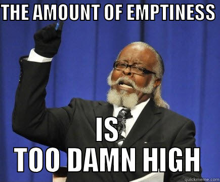  SADA A - THE AMOUNT OF EMPTINESS  IS TOO DAMN HIGH Too Damn High