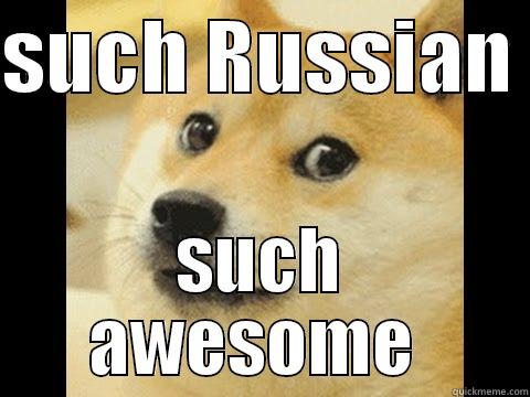 wow  - SUCH RUSSIAN  SUCH AWESOME  Misc