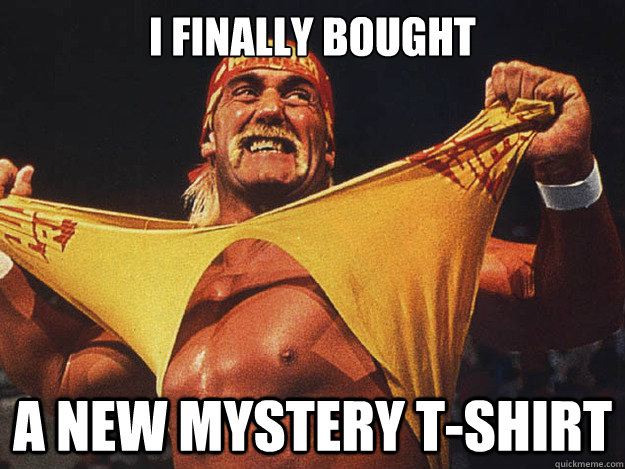 i finally bought a new mystery t-shirt  Hulk Hogan Flyers