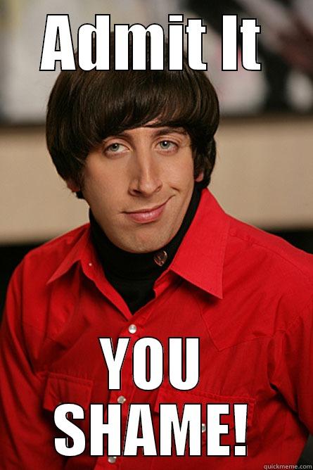 ADMIT IT YOU SHAME! Pickup Line Scientist