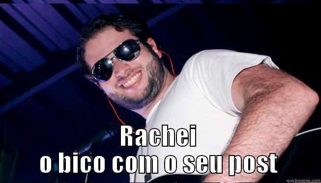  RACHEI O BICO COM O SEU POST Misc