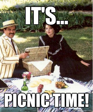 It's... Picnic Time! - It's... Picnic Time!  Picnic Time