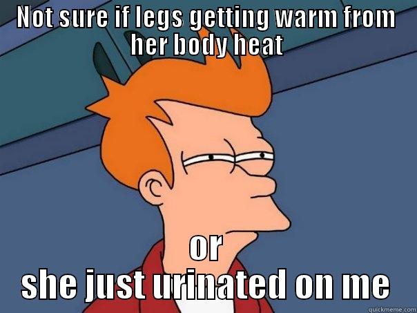 NOT SURE IF LEGS GETTING WARM FROM HER BODY HEAT OR SHE JUST URINATED ON ME Futurama Fry