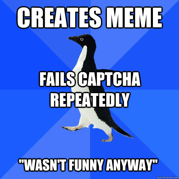 creates meme fails captcha repeatedly 