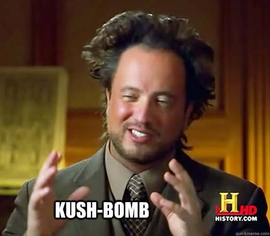  Kush-bomb  Ancient Aliens