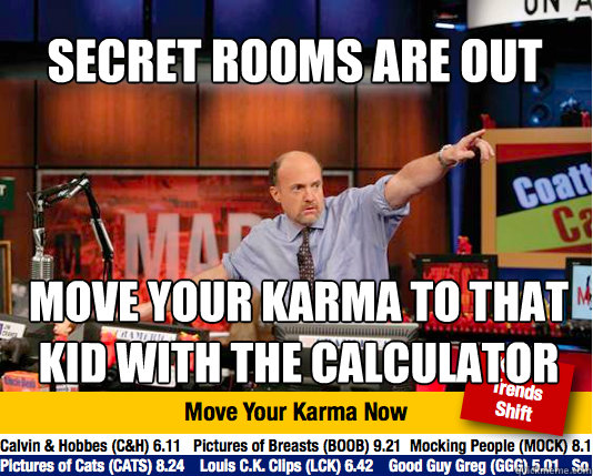 Secret Rooms Are Out Move your Karma to that kid with the calculator - Secret Rooms Are Out Move your Karma to that kid with the calculator  Mad Karma with Jim Cramer