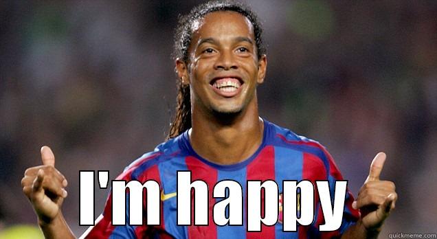 Ronaldinho happy -  I'M HAPPY Misc