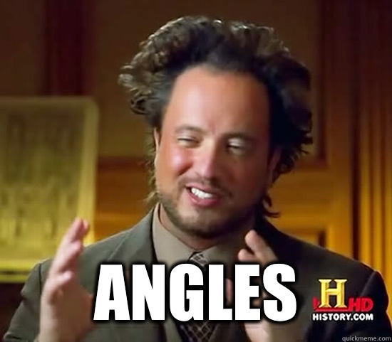   Angles  Ancient Aliens