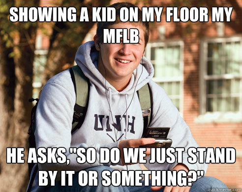 Showing a kid on my floor my MFLB he asks,