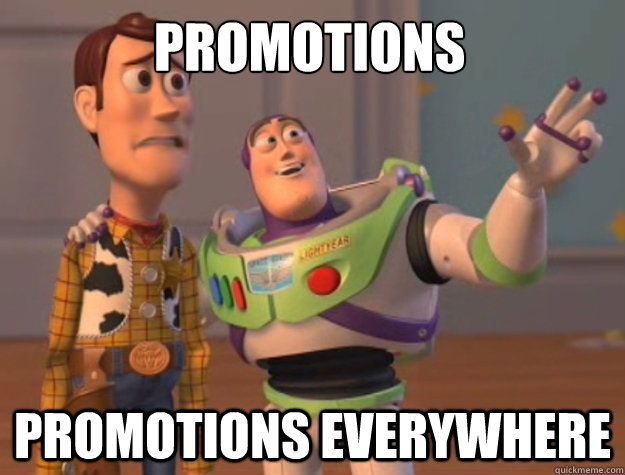 promotions
 promotions everywhere  Buzz Lightyear