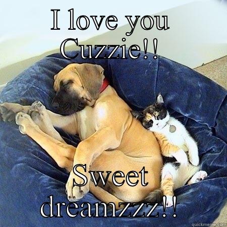 I LOVE YOU CUZZIE!! SWEET DREAMZZZ!! Misc