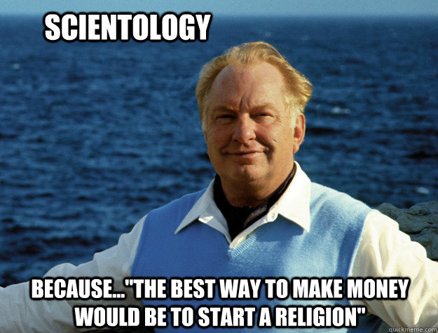 SCIENTOLOGY Because...