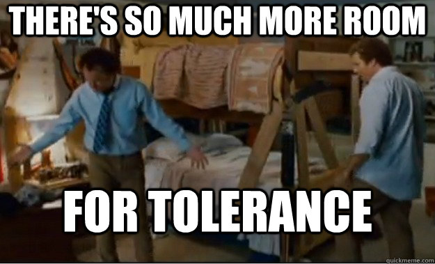 There's so much more ROOM for tolerance   Stepbrothers Activities