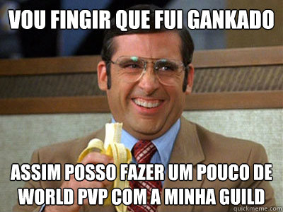 vou fingir que fui gankado assim posso fazer um pouco de world pvp com a minha guild - vou fingir que fui gankado assim posso fazer um pouco de world pvp com a minha guild  Brick Tamland