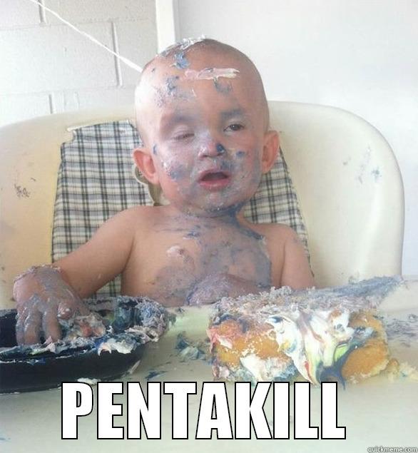  PENTAKILL Misc