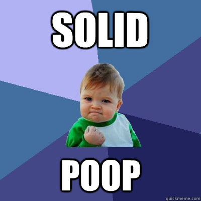 solid poop  Success Kid