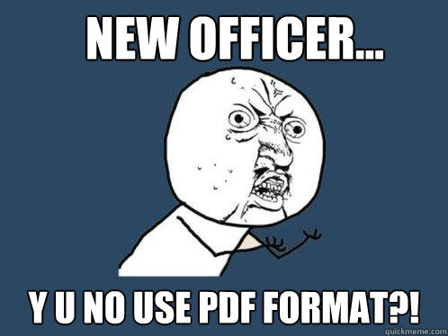 new officer... y u no use pdf format?!  Y U No