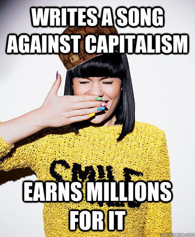 Writes a song against capitalism earns millions for it  