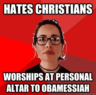 Hates Christians Worships at personal altar to obamessiah  Liberal Douche Garofalo