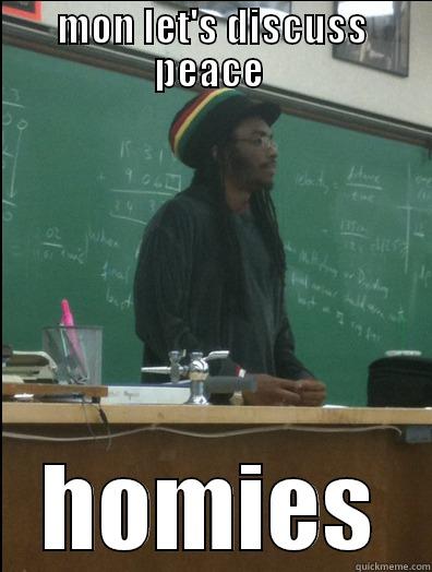 funny rasta teacher - MON LET'S DISCUSS PEACE  HOMIES Rasta Science Teacher