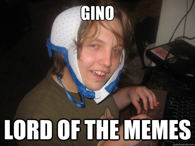 Gino lord of the memes - Gino lord of the memes  Misc