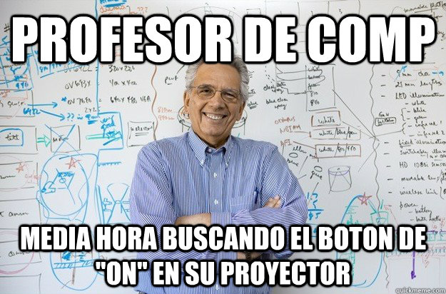 profesor de comp media hora buscando el boton de 