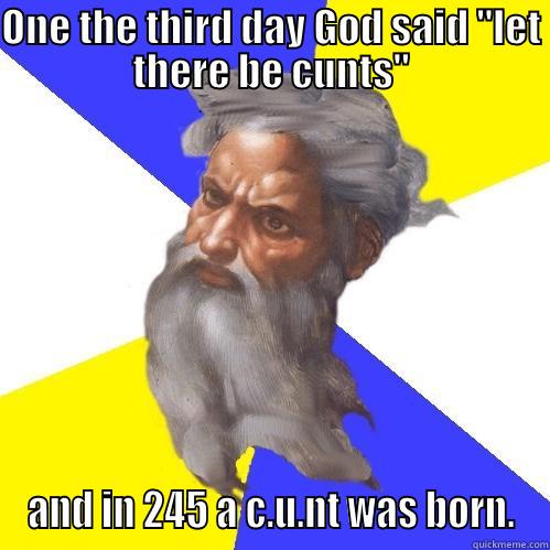 ONE THE THIRD DAY GOD SAID 