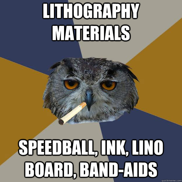 Lithography materials speedball, ink, lino board, band-aids - Lithography materials speedball, ink, lino board, band-aids  Art Student Owl