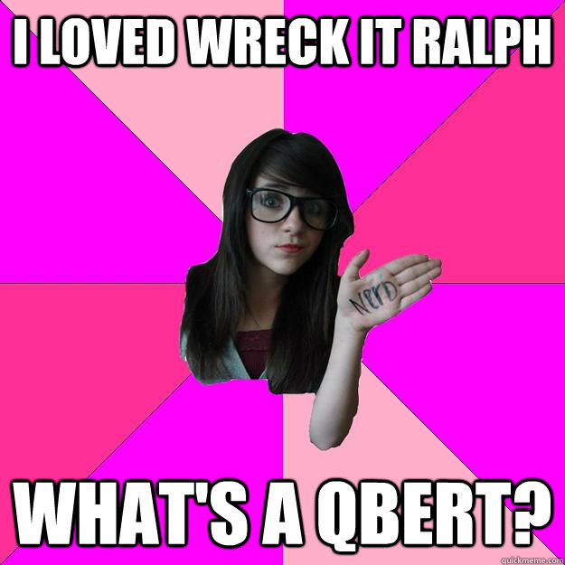 I loved wreck it ralph what's a qbert?  Idiot Nerd Girl