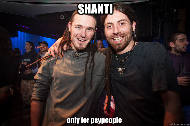 SHANTI only for psypeople  Cool Psytrance Bros