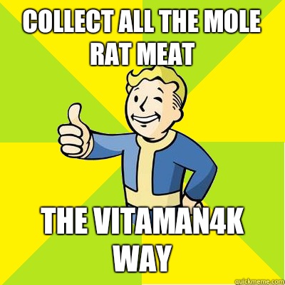 Collect all the Mole Rat Meat The Vitaman4K Way - Collect all the Mole Rat Meat The Vitaman4K Way  Fallout new vegas