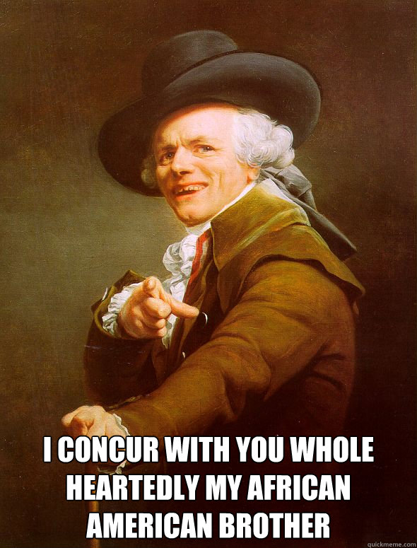  I concur with you whole heartedly my African American brother  Joseph Ducreux