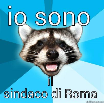 IO SONO IL SINDACO DI ROMA Lame Pun Coon