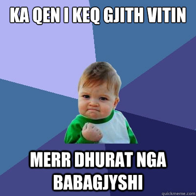 Ka qen i keq gjith vitin merr dhurat nga babagjyshi  Success Kid