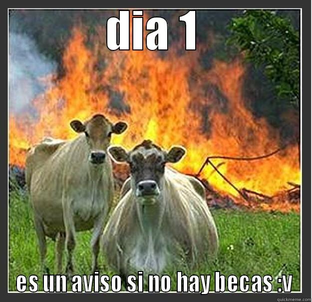 esto me va a amtar - DIA 1 ES UN AVISO SI NO HAY BECAS :V Evil cows