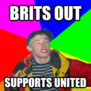 brits out supports united   