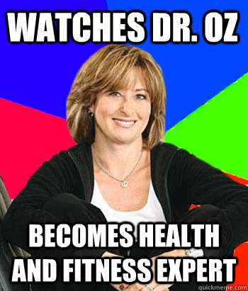 Watches Dr. Oz Becomes health and fitness expert  Sheltering Suburban Mom