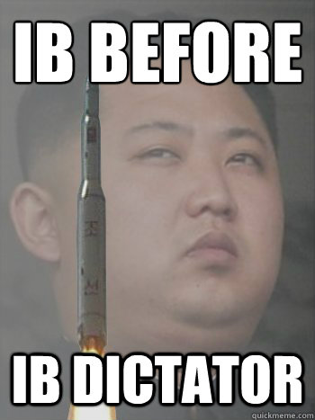 IB BEFORE IB DICTATOR  