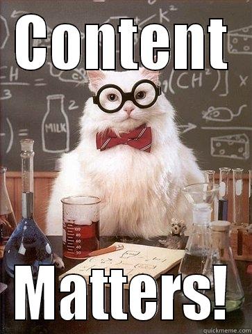 Content matters - CONTENT MATTERS! Chemistry Cat